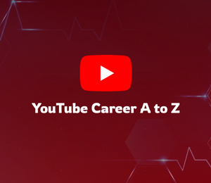 YouTube Career A to Z